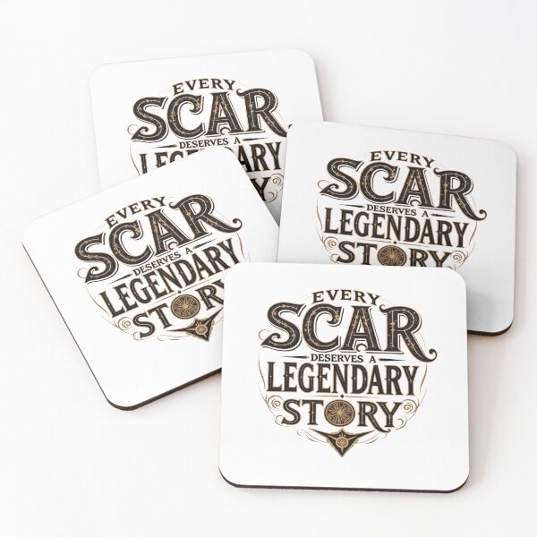 Item preview, Every Scar Deserves A Legendary Story designed and sold by KLERIKSTORE.