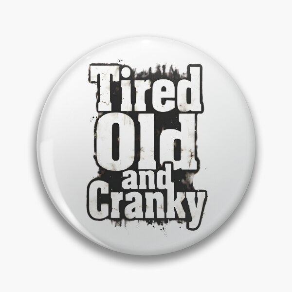 Item preview,  Gemini said The Ultimate Relatable Tired Old and Cranky designed and sold by TshirtsOnline-.