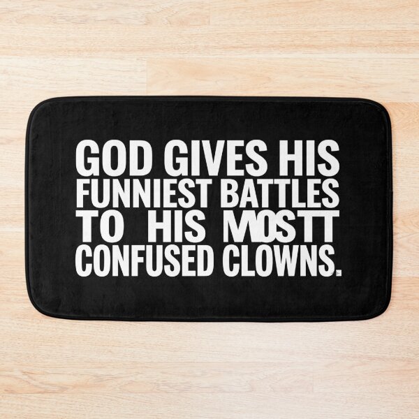 Item preview, God Gives Funniest Battles Confused Clowns designed and sold by Aymanejed.