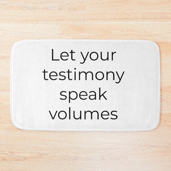 Item preview, Let Your Testimony Speak Volumes – Mock Trial Courtroom Confidence Design designed and sold by Creations by lyne.