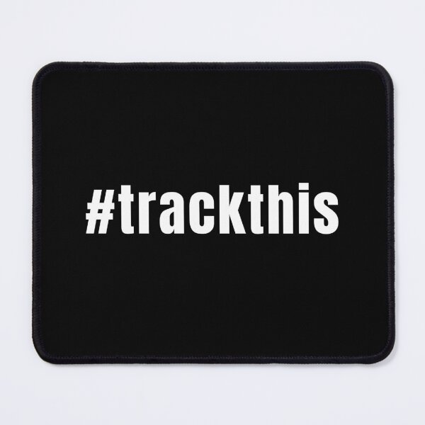 Item preview, Track this – Anti Tracking Statement designed and sold by Ivy-Triggs.