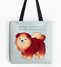 "Whatever You Manage to Do" Pup Tote Bag