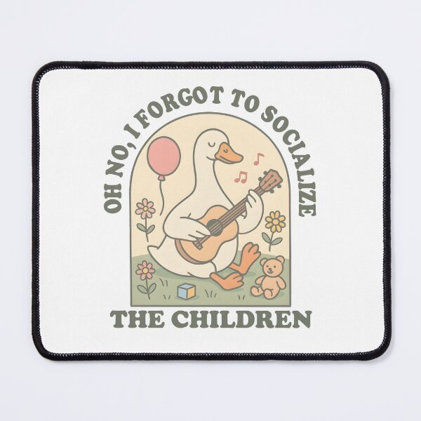 Item preview, Oh No I Forgot To Socialize The Children Homeschool Silly Goose designed and sold by KAWKAW-DRHM.