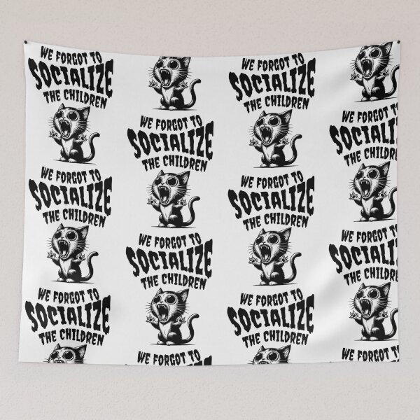 Item preview, We Forgot To Socialize The Children Homeschool Cat Meme designed and sold by KAWKAW-DRHM.