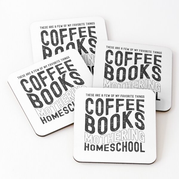 Item preview, These Are A Few Of My Favorite Things Coffee Books Mothering Homeschool Vintage designed and sold by KAWKAW-DRHM.