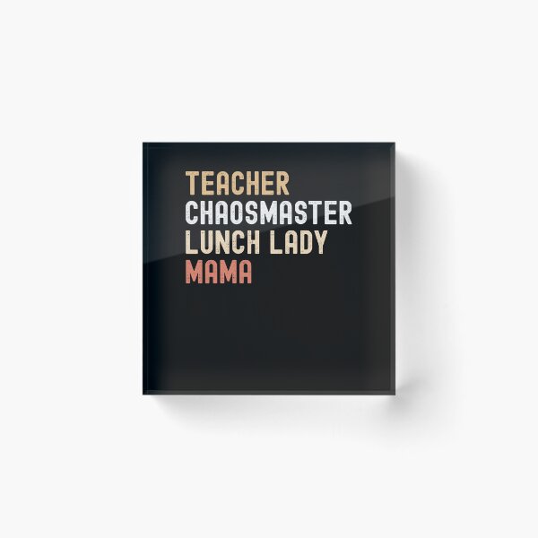 Item preview, Teacher Chaosmaster Lunch Lady Mama Cafeteria Crew Teacher designed and sold by KAWKAW-DRHM.