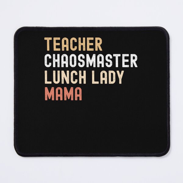 Item preview, Teacher Chaosmaster Lunch Lady Mama Cafeteria Crew Teacher designed and sold by KAWKAW-DRHM.
