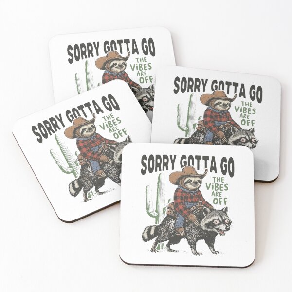 Item preview, Sorry Gotta Go The Vibes Are Off designed and sold by SidTastic .