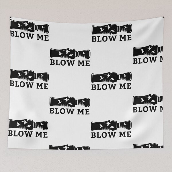 Item preview, Blow Me Duck Hunting Waterfowl Duck Hunting Season designed and sold by KAWKAW-DRHM.