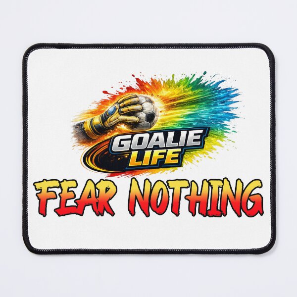 Item preview, Goalie Life Fear Nothing Soccer designed and sold by MartinTees.