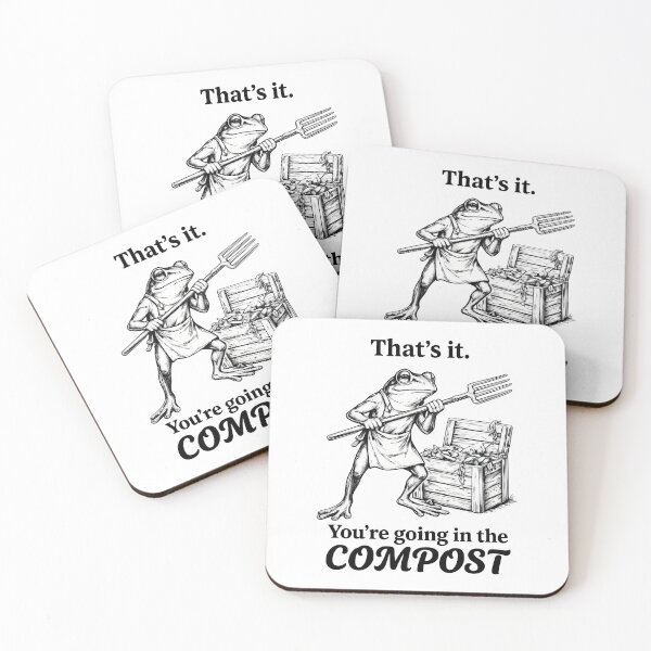 Item preview, That's It You're Going in The Compost Frog Garden Cottagecore designed and sold by KAWKAW-DRHM.