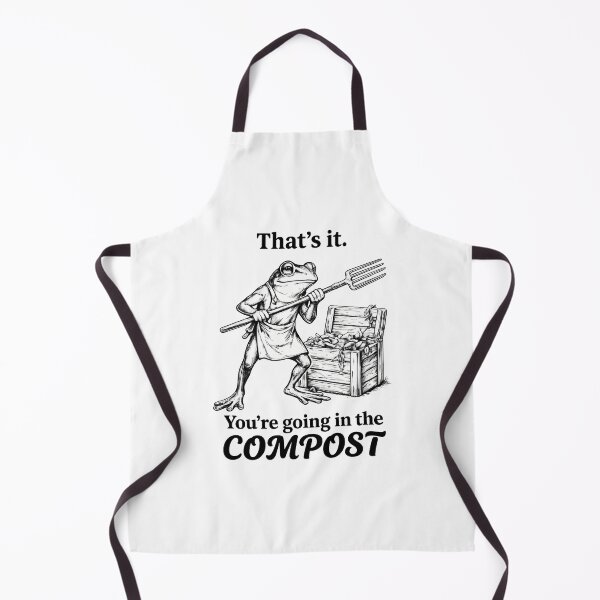 Item preview, That's It You're Going in The Compost Frog Garden Cottagecore designed and sold by KAWKAW-DRHM.