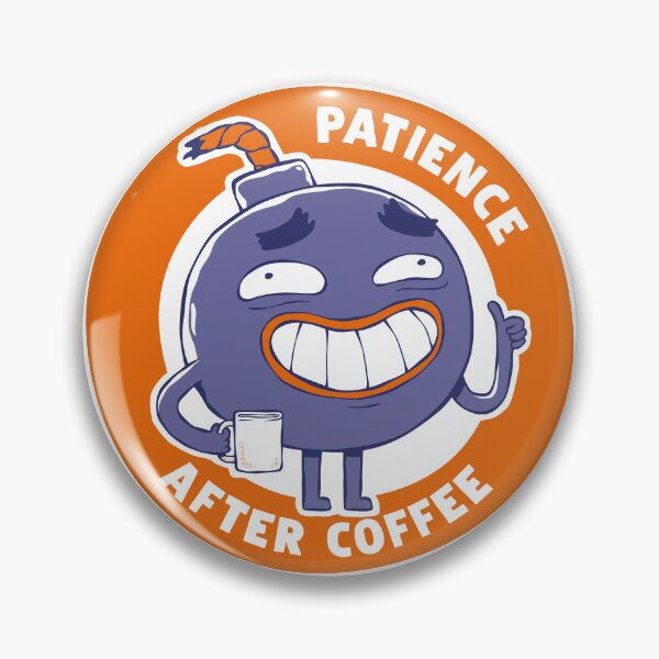 Item preview, Patience After Coffee Funny Bomb Sticker – Sarcastic Humor Coffee Lover Decal designed and sold by thrilledmay.