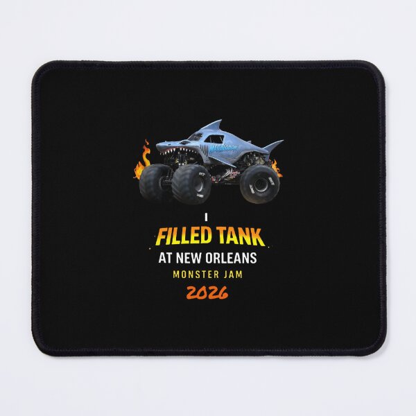 Item preview, I Filled Tank At New Orleans Monster Jam 2026 Megalodon Season designed and sold by najaks.