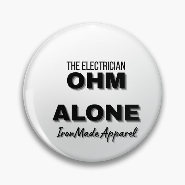 Item preview, OHM ALONE Electrician T-Shirt – Funny Electrical Humor Tee for Wiremasters & Skilled Trades Pros designed and sold by IronMade Apparel.