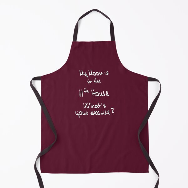 Item preview, My Moon is in the 11th House What's your excuse? ;) designed and sold by Myriel-Myriel.