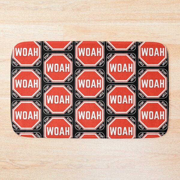 Item preview, STOP:  WOAH - funny warning signs designed and sold by DesignsFromTW-S.