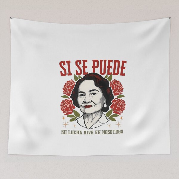 Item preview, Dolores Huerta designed and sold by RiverFF.