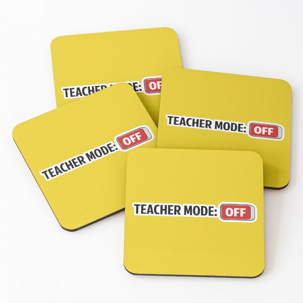 Item preview, Teacher Mode: OFF Funny Teacher Humor Design designed and sold by jerskie_12tribes.