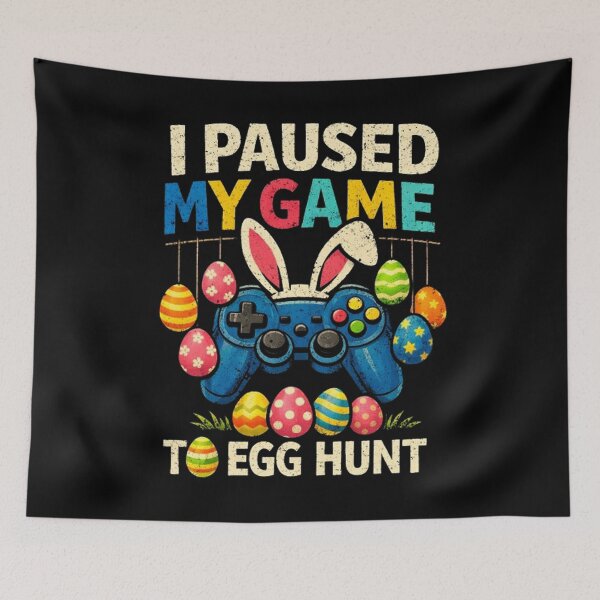 Item preview, I Paused My Game to Egg Hunt Easter designed and sold by BHMARTS.