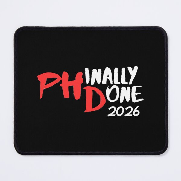 Item preview, Funny PhD 2026 Graduation Funny Senior Gift Collection – Class of 2026 on Black designed and sold by Artycom.
