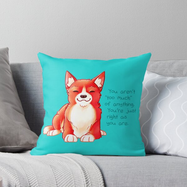 Item preview, "You Aren't 'Too Much' of Anything" Dog designed and sold by thelatestkate.