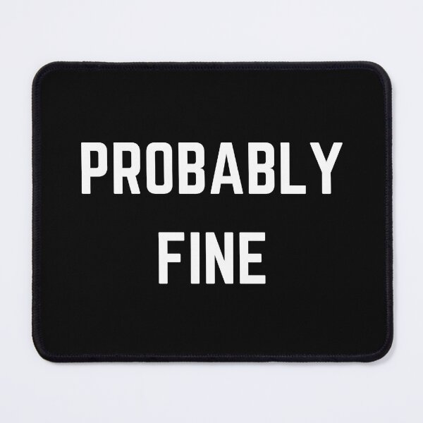 Item preview, Probably fine designed and sold by Punchline4U.