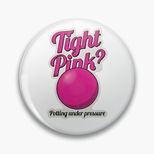 Item preview, Tight Pink Snooker Potting Under Pressure Design designed and sold by TshirtsOnline-.