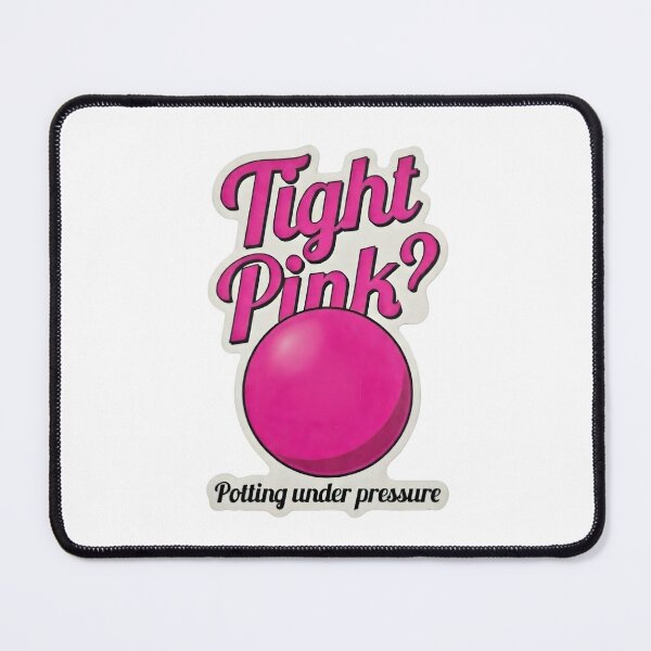 Item preview, Tight Pink Snooker Potting Under Pressure Design designed and sold by TshirtsOnline-.