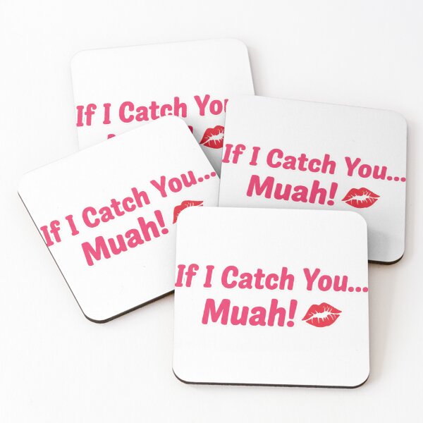 Item preview, If I Catch You - Playful Threat / Flirty Graphic Design designed and sold by RS-Globalist-.