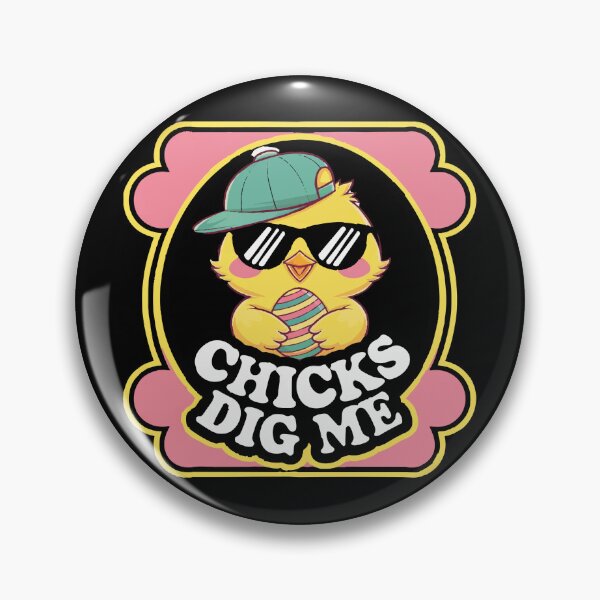 Item preview, FUNNY hip hop easter CHICKS DIG ME designed and sold by Uglyandcute.
