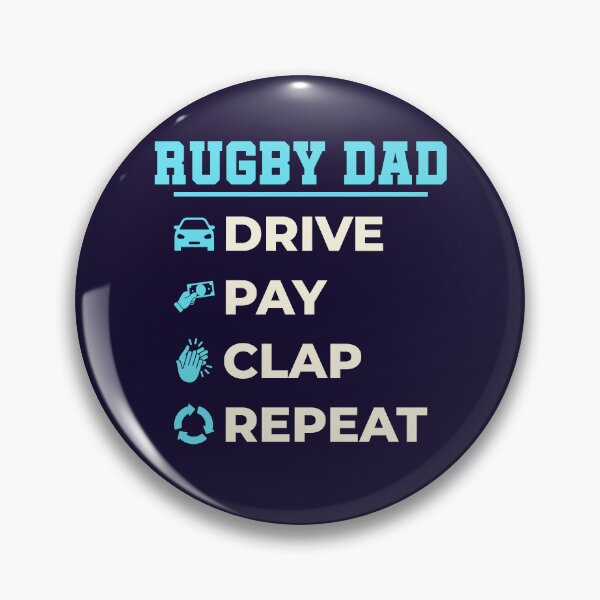 Item preview, Rugby Dad Drive Pay Clap Repeat designed and sold by jaygo.