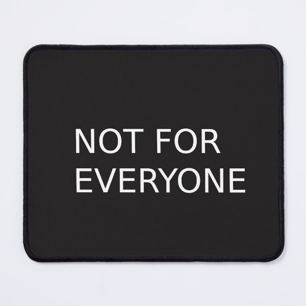 Item preview, NOT FOR EVERYONE – Minimalist Horizontal Statement Design designed and sold by IrynaLineArt.