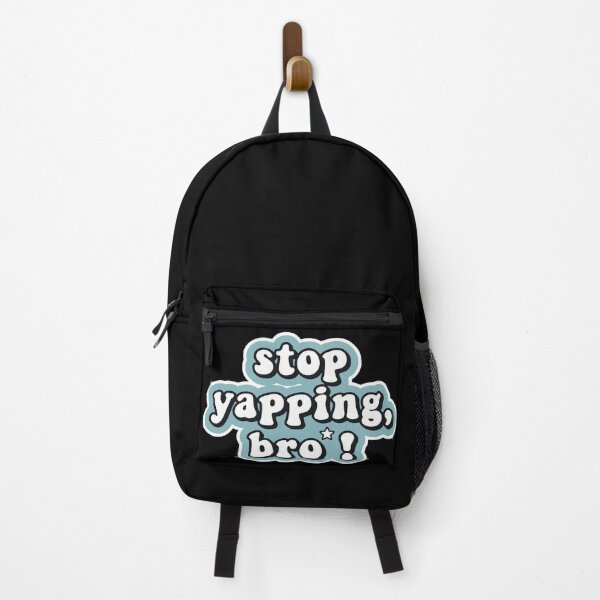 Item preview, Stop yapping, bro designed and sold by WitchAura.