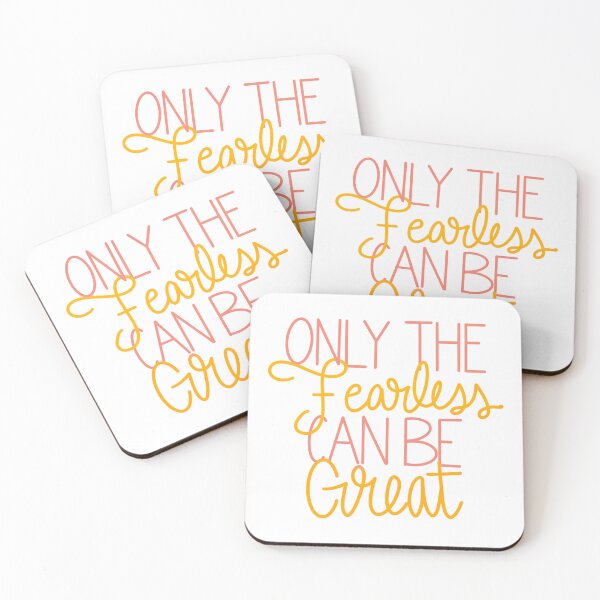Item preview, Only the Fearless Can Be Great designed and sold by Simplesticker21.