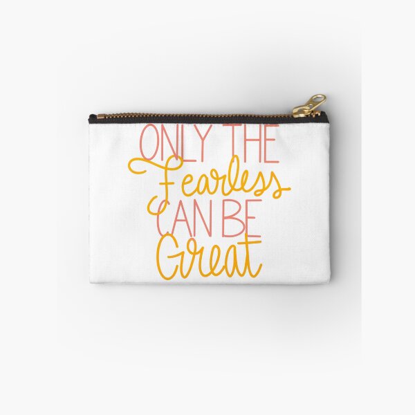 Item preview, Only the Fearless Can Be Great designed and sold by Simplesticker21.