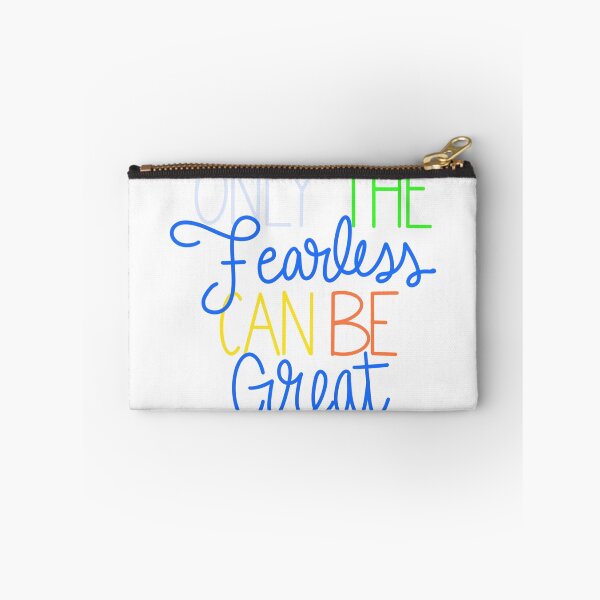 Item preview, Only the Fearless Can Be Great designed and sold by Simplesticker21.