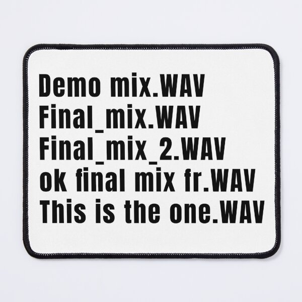 Item preview, Final Mix WAV File Naming Struggle designed and sold by ProducerNation.