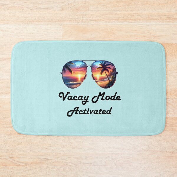 Item preview, Vacay Mode Actovated designed and sold by MyCozyCorner24.