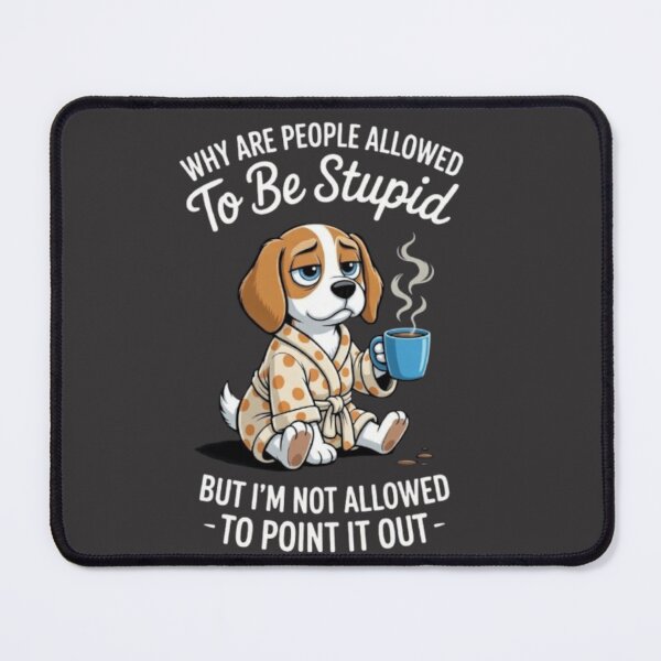 Item preview, Beagle points out idiots designed and sold by GalacticRiker.