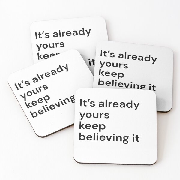 Item preview, It’s Already Yours Keep Believing It - Manifestation Sign & Law of Attraction Quote designed and sold by Dharaamagnetiix.