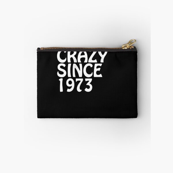 Item preview, Crazy Since 1973 Crazy Gifts Friends designed and sold by shoppzee.