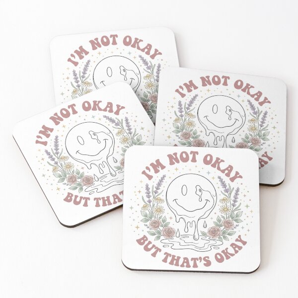 Item preview, I’m not okay but that’s okay designed and sold by FindsAndFaves.