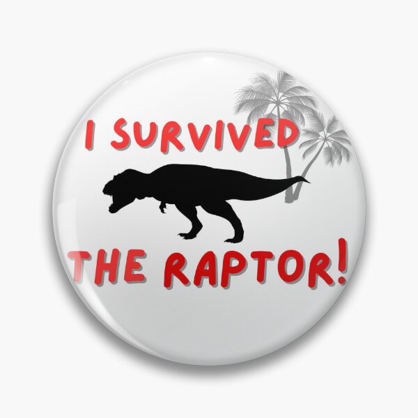 Item preview, I Survived the Raptor  designed and sold by Whimsical Kitty Gifts.