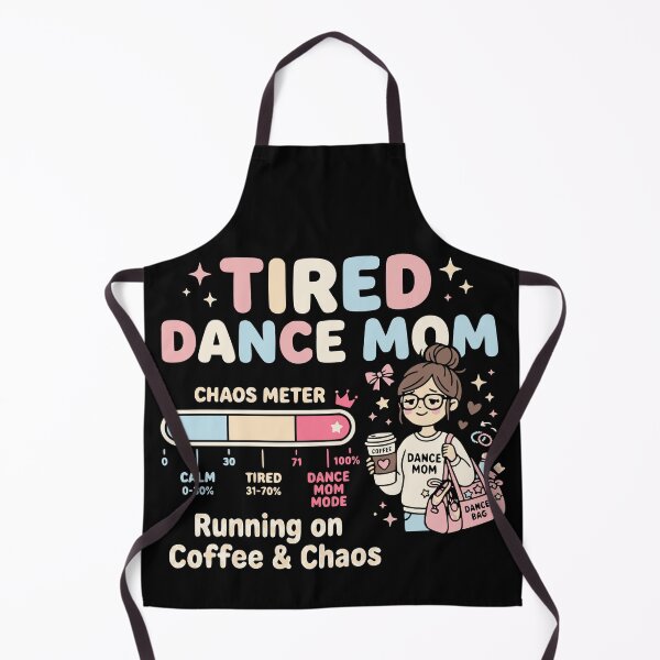 Item preview, Tired Dance Mom Chaos Meter Running on Coffee and Chaos Funny Dance Mom designed and sold by YasOOsaY.