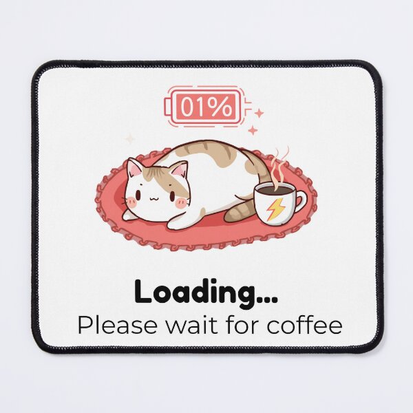 Item preview, Funny Low Battery Cat Illustration | Loading...Please Wait For Coffee designed and sold by INDEEDME.
