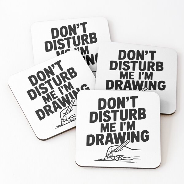 Item preview, Don't Disturb Me I'm Drawing designed and sold by Frank Ring.