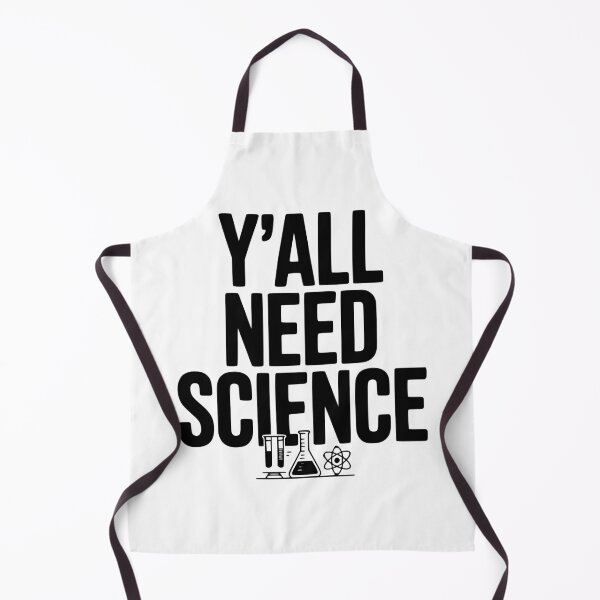 Item preview, Y'all Need Science designed and sold by Frank Ring.