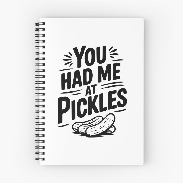 Item preview, You Had Me at Pickles designed and sold by Frank Ring.