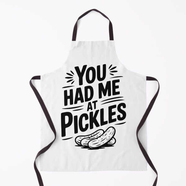 Item preview, You Had Me at Pickles designed and sold by Frank Ring.
